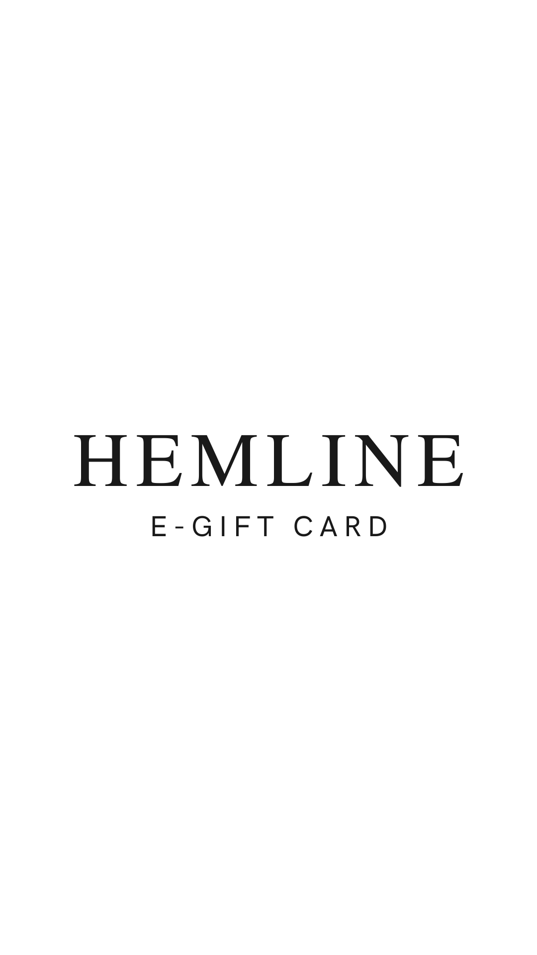 Hemline Mandeville E-Gift Card - Hemline Mandeville